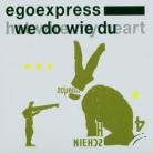 Egoexpress - We Do Wie Du/Hot Wire My