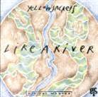 Yellowjackets - Like A River