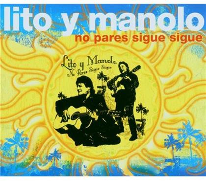 Lito Y Manolo - No Pares Sigue Sigue