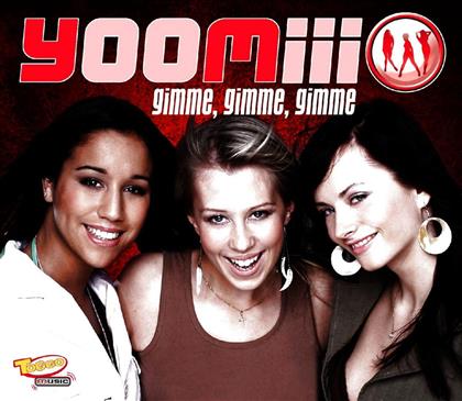 Yoomiii - Gimme, Gimme, Gimme