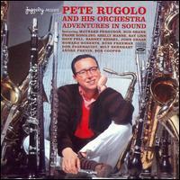 Pete Rugolo - Adventures In Sound