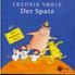 Fredrik Vahle - Der Spatz