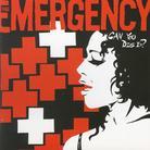 Emergency - Can You Dig It