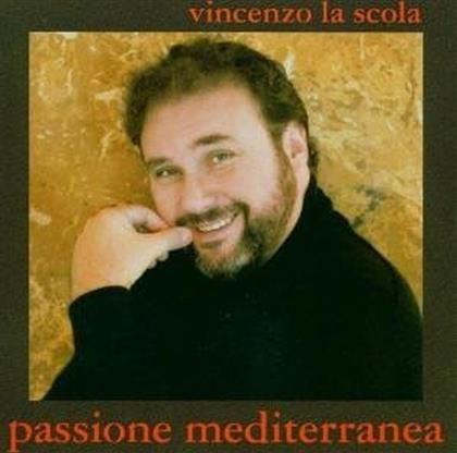 Vincenzo La Scola & Various - Passione Mediterranea