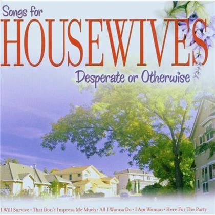 Songs For Housewives - Various - Desperate Or Otherwise