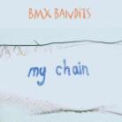 Bmx Bandits - My Chain