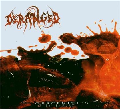 Deranged - Obscenities In B-Flat