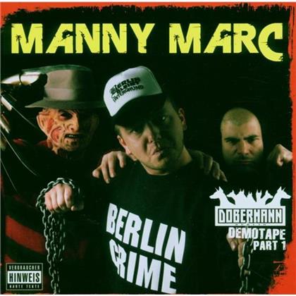 Manny Marc - Doberman Demotape Part 1
