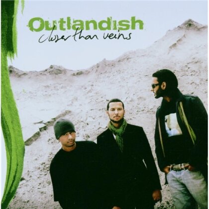 Outlandish - Closer Than Veins