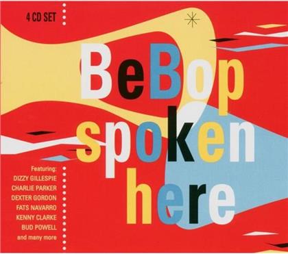 Be Bop Spoken Here - Various (4 CDs)