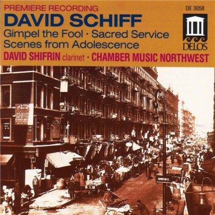 Shifrin, Solisten & David Schiff - Gimpel The Fool, Sacred Service