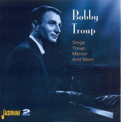 Bobby Troup - Sings Troup, Mercer, And More (2 CD)
