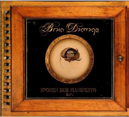 Brain Damage - Spoken Dub Manifesto 1
