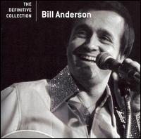 Bill Anderson - Definitive Collection (Remastered)