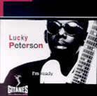 Lucky Peterson - I'm Ready