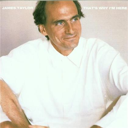 James Taylor - That's Why I'm Here (Remastered)