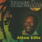 Alton Ellis - Reggae Chronicles