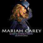 Mariah Carey - Say Something