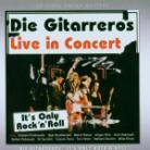 Gitarreros - It's Only Rock'n Roll