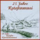 Rotofenmusi - 25 Jahre