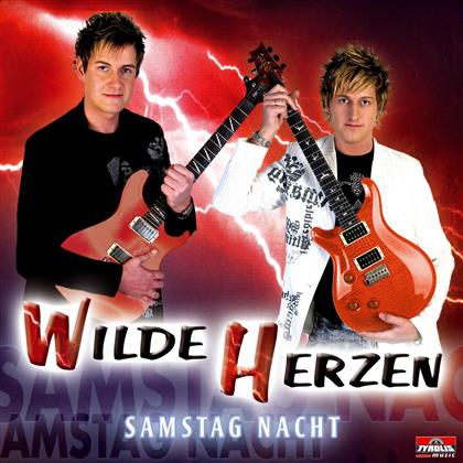 Wilde Herzen - Samstag Nacht