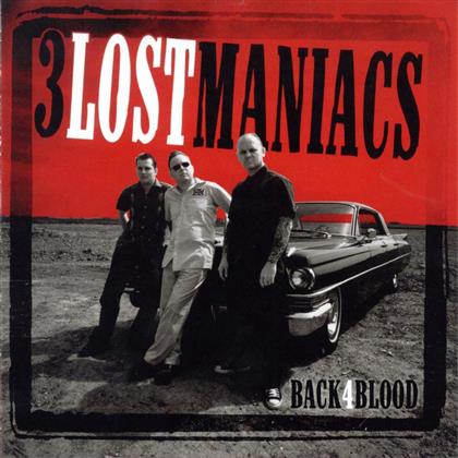 3 Lost Maniacs - Back For Blood
