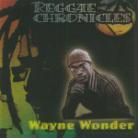 Wayne Wonder - Reggae Chronicles