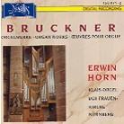 Horn, Orgel Frauenkirche & Anton Bruckner (1824-1896) - Werke Für Orgel