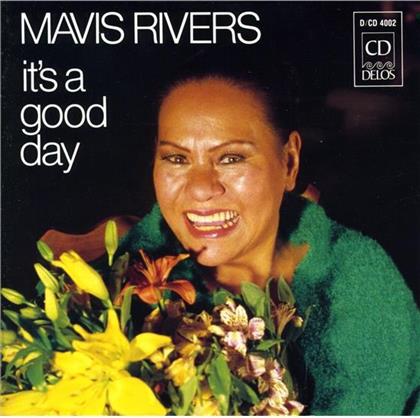 Mavis Rivers - It's A Good Day
