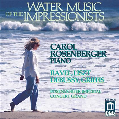 Rosenberger & Debussy/Griffes/Liszt/Ravel - Debussy, Griffes, Liszt, Ravel