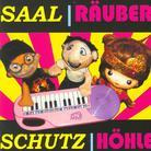 Saalschutz/Räuberhöhle - Saalschutz Loves Räuberhöhle