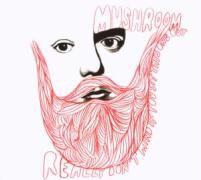 Mushroom - Really Don't Mind If You
