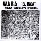Wara - El Inca