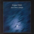 Corpus Delicti - From Dawn To Twilight