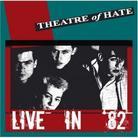 Theatre Of Hate - Live In 82