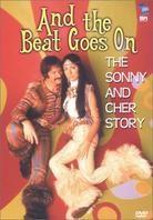 And the beat goes on - The Sonny & Cher story