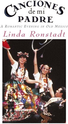Linda Ronstadt - Canciones de mi padre: Romatic evening in old mex