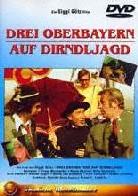 Drei Oberbayern auf Dirndljagd (1976)