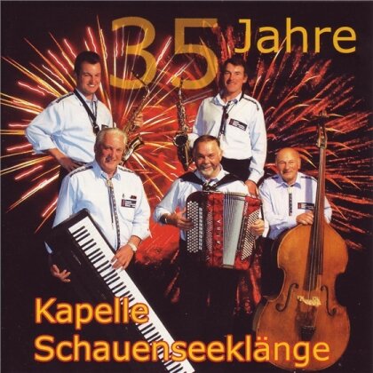Kapelle Schauenseeklänge - 35 Jahre