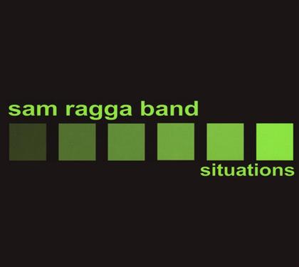 Sam Ragga Band - Situations