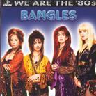 The Bangles - We Are The 80'S
