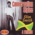 Slim Smith - Conversation Stylee