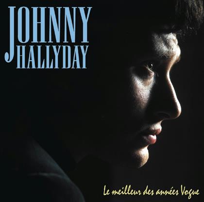 Johnny Hallyday - Le Meilleur Des Annees Vogue - Jewel