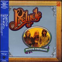 Prelude - Dutch Courage (Limited Edition, 2 CDs)