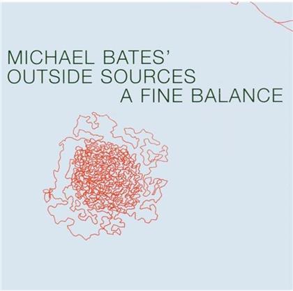 Michael Bates - A Fine Balance