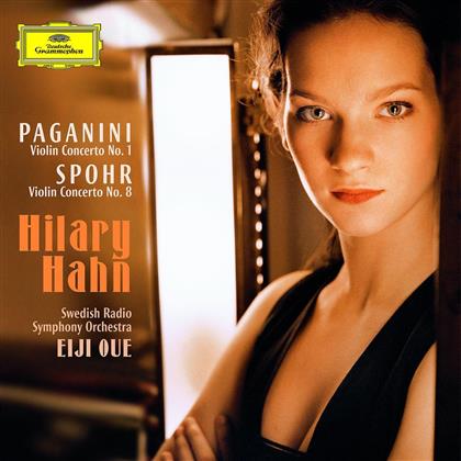 Hahn Hilary/Oue Eiji/Swedish Rso & Paganini/Spohr - Violinkonzerte 1 D-Dur Op6, 8 A-Moll