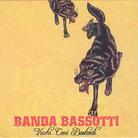 Banda Bassotti - Vecchi Cani Bastardi