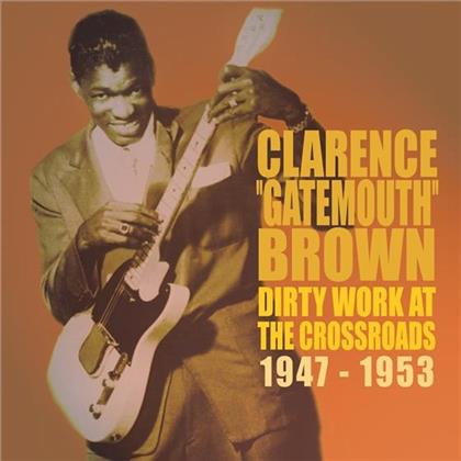 Clarence Gatemouth Brown - Dirty Work At The Crossroad