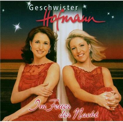 Geschwister Hofmann - Im Feuer Der Nacht