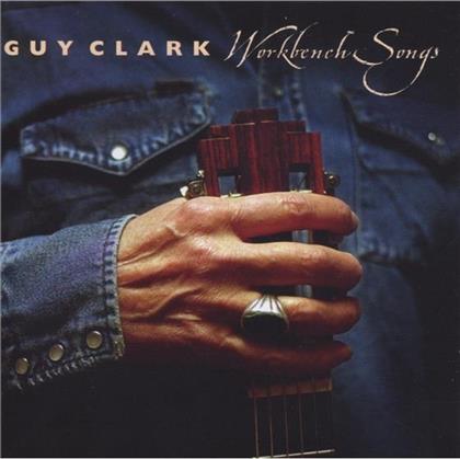Guy Clark - Workbench Songs